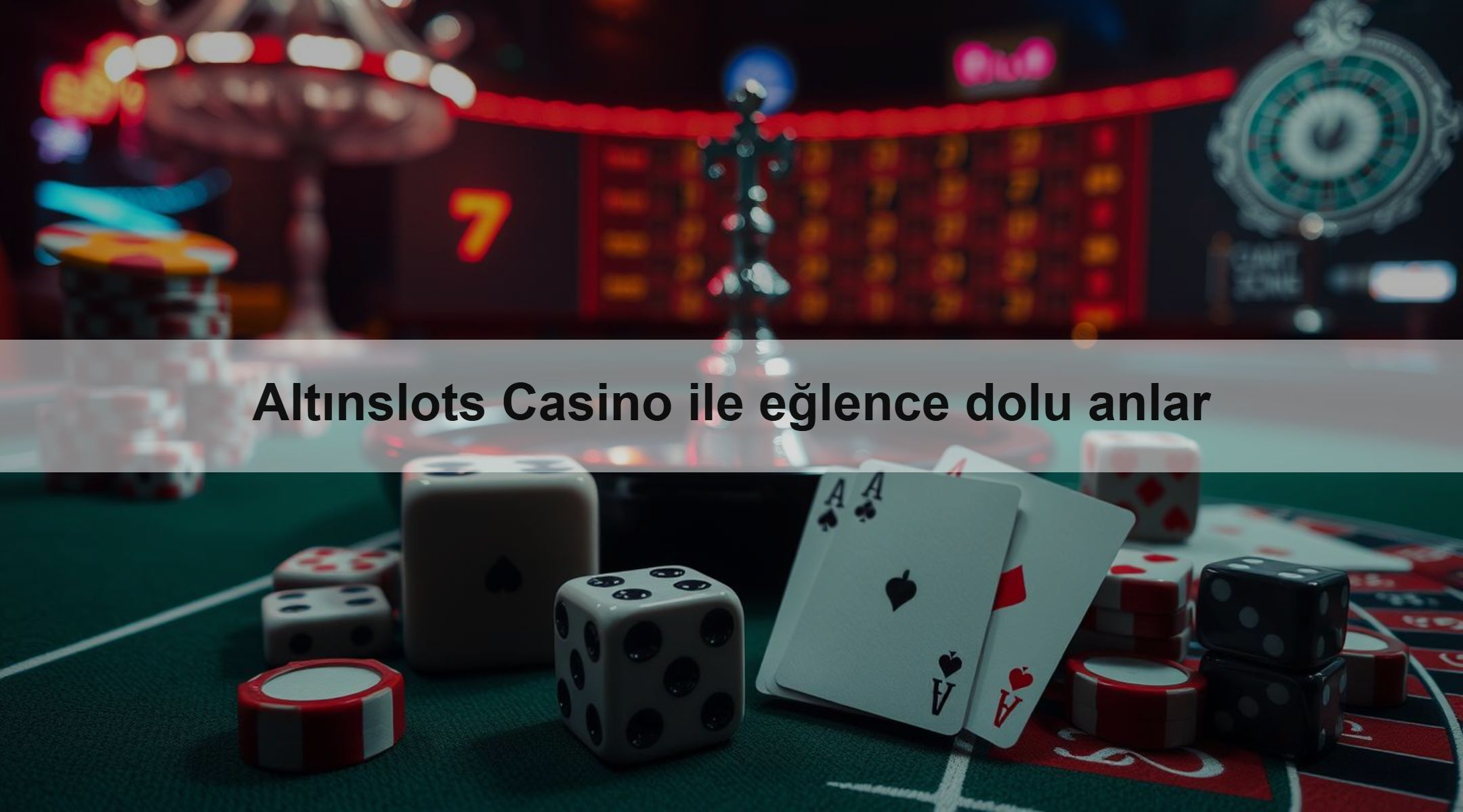 Altınslots Casino ile eğlence dolu anlar