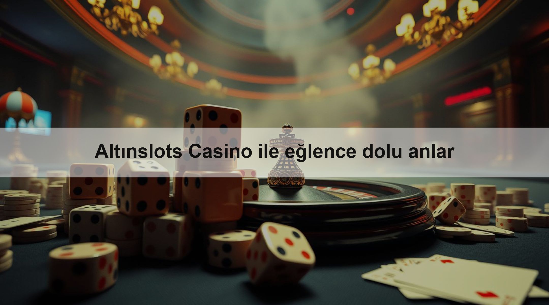 Altınslots Casino ile eğlence dolu anlar