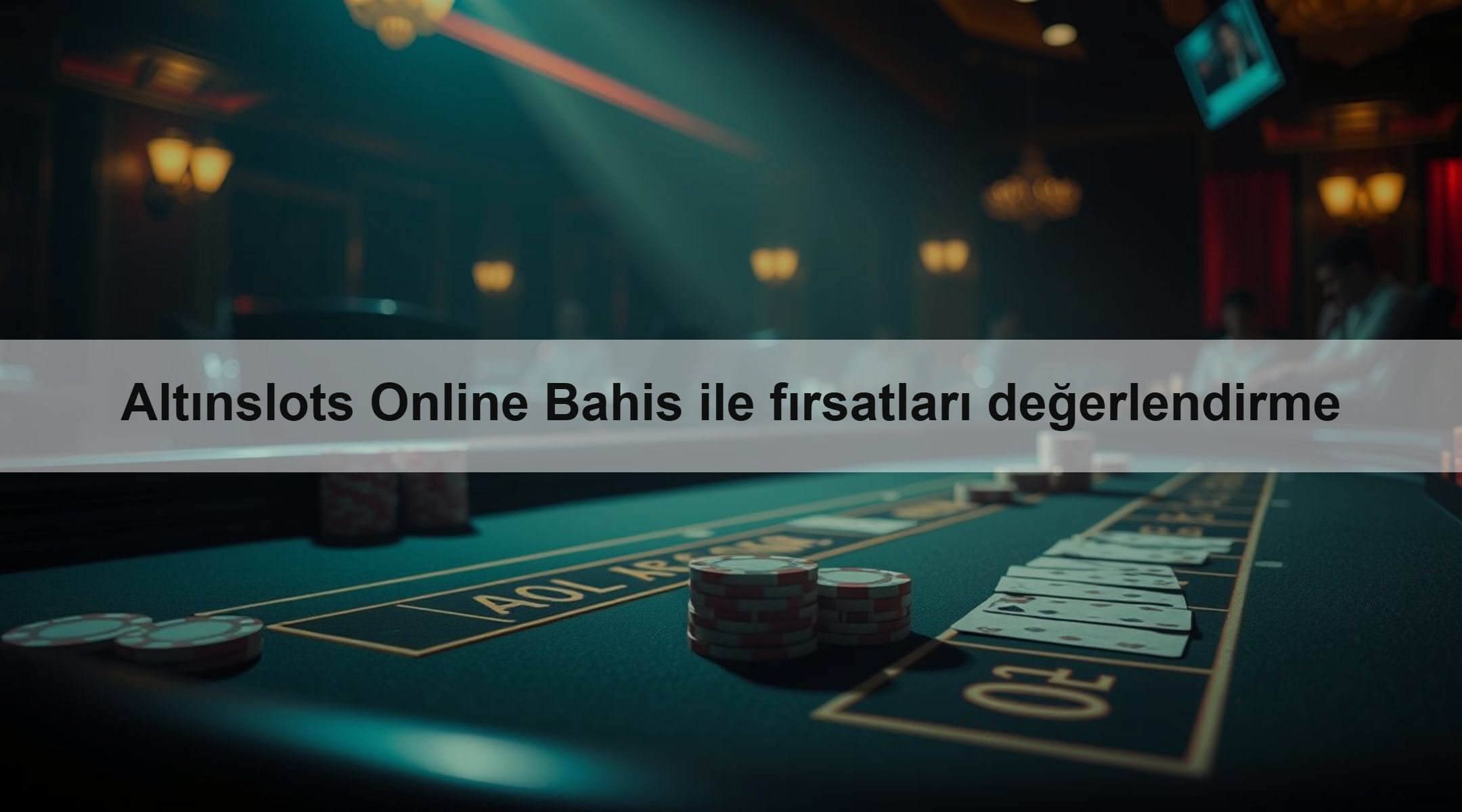 Altınslots Online Bahis ile fırsatları değerlendirme
